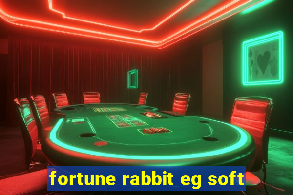 fortune rabbit eg soft